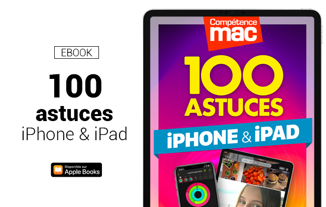 Compétence Mac • 100 astuces pour iPhone & iPad (ebook)