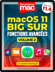 Compétence Mac • macOS 11 Big Sur vol.2 - Fonctions avancées (ebook)