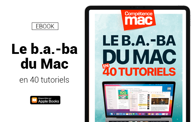 Compétence Mac • Le b.a.-ba du Mac en 40 tutoriels (ebook)