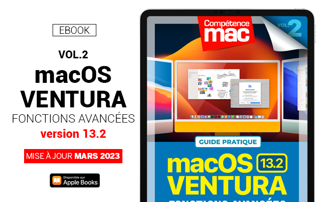 macOS 13 Ventura vol.2 - Fonctions avancées (ebook) MISE À JOUR : macOS 13.2