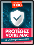 Protégez votre Mac • 40 solutions puissance maxXX ! (ebook)
