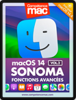 macOS 14 Sonoma vol.2 : Fonctions avancées (ebook) MISE À JOUR : macOS 14.4