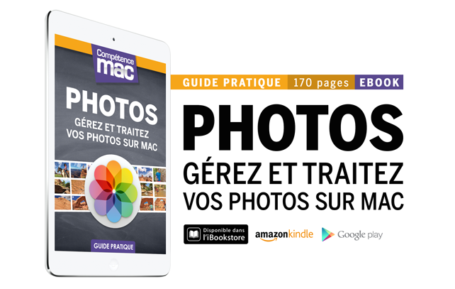 Compétence Mac • Photos - Gérez et traitez vos photos sur Mac (ebook)