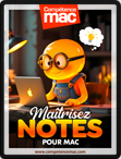 Maîtrisez Notes pour Mac (ebook)