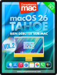 macOS 26 Tahoe vol.2 : Fonctions avancées (ebook)