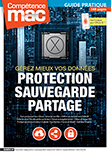 Compétence Mac 47 • Protection, Sauvegarde, Partage : Gérez mieux vos données