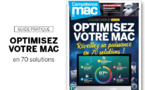 Compétence Mac 58 • Optimisez votre Mac - Réveillez sa puissance en 70 solutions Compétence Mac 58 • Optimisez votre Mac - Réveillez sa puissance en 70 solutions