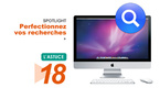 Spotlight • Perfectionnez vos recherches Spotlight • Perfectionnez vos recherches