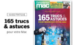 Compétence Mac 63 • 165 trucs et astuces pour maîtriser votre Mac Compétence Mac 63 • 165 trucs et astuces pour maîtriser votre Mac