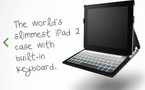 Une housse-clavier bluetooth ultra-plate pour l'iPad 2