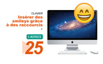 Clavier • Insérer des smileys grâce à des raccourcis Clavier • Insérer des smileys grâce à des raccourcis