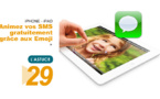 Animez vos SMS gratuitement grâce aux Emoji Animez vos SMS gratuitement grâce aux Emoji