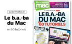 Compétence Mac 72 • Le b.a.-ba du Mac en 60 tutoriels + le b.a.-ba de l'iPhone/iPad