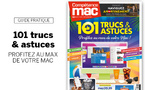 Compétence Mac 89 : 101 astuces pour profiter de votre Mac • Naviguez anonymement • Nettoyez votre iPhone • Les gadgets de l’été