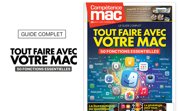 Compétence Mac 93 : Tout faire avec votre Mac en 50 fonctions essentielles • macOS 27 et iOS 27…