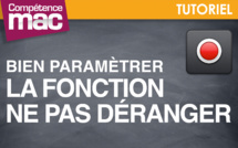 Bien paramétrer la fonction "Ne pas déranger" • Mavericks (tutoriel vidéo)