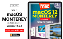 macOS Monterey vol.1 : Bien débuter (ebook) MISE À JOUR : macOS 12.5.1