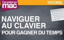 Gagner du temps en naviguant au clavier • Mavericks (tutoriel vidéo)