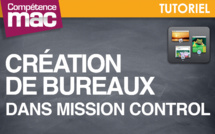Création et gestion des bureaux dans Mission Control • Mavericks (tutoriel vidéo) Création et gestion des bureaux dans Mission Control • Mavericks (tutoriel vidéo)