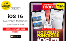 iOS 16 : les nouvelles fonctionnalités pour iPhone et iPad (ebook) MISE À JOUR : 16.3