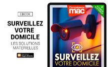 Surveillez votre domicile - Les solutions matérielles (ebook)
